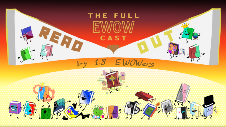 The EWOW Cast Reading Project